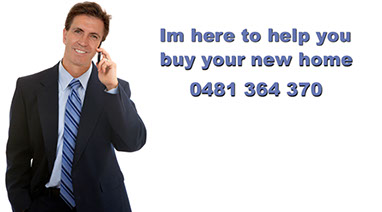 Im here to help you buy your new home 0481 364 370